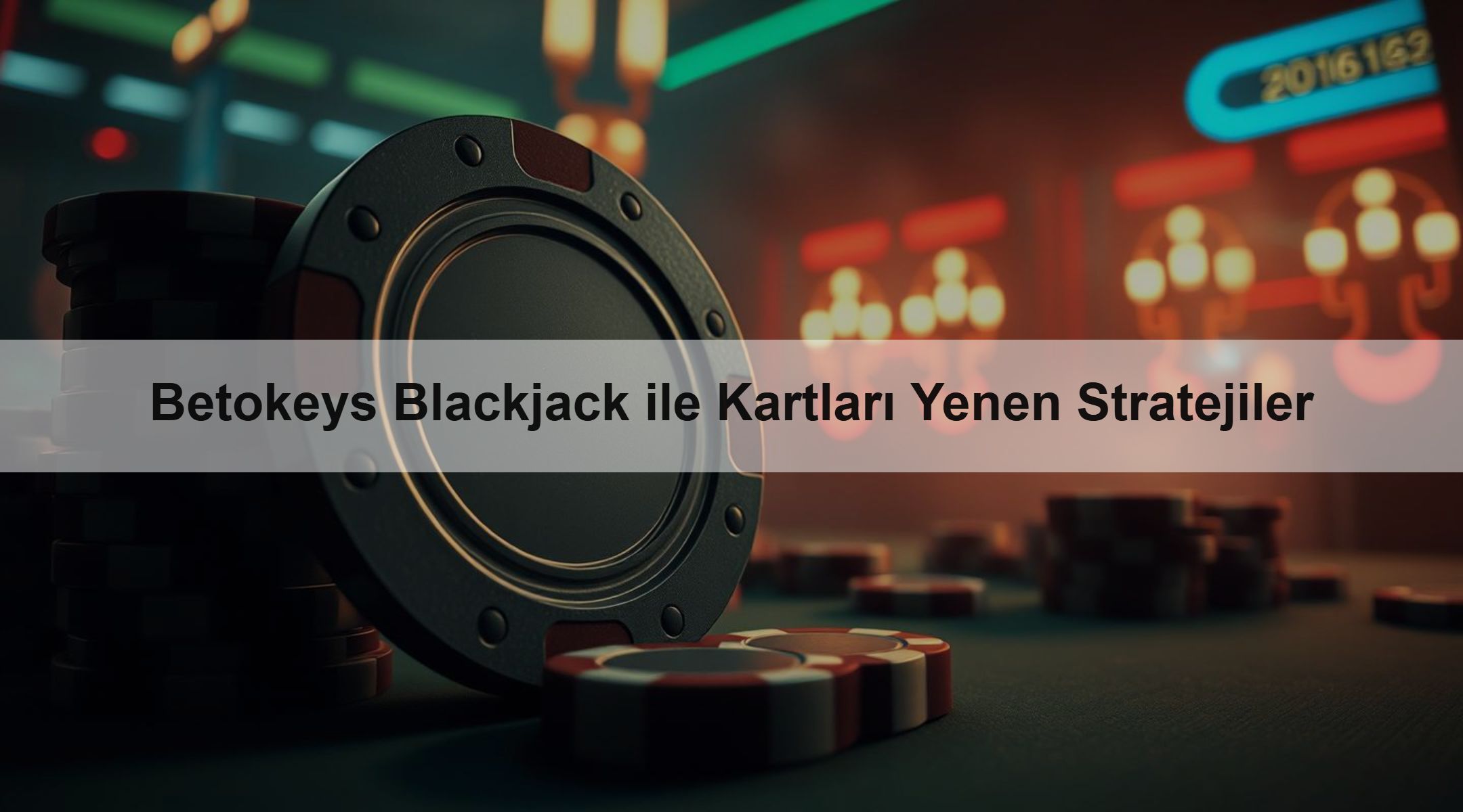 Betokeys Blackjack ile Kartları Yenen Stratejiler