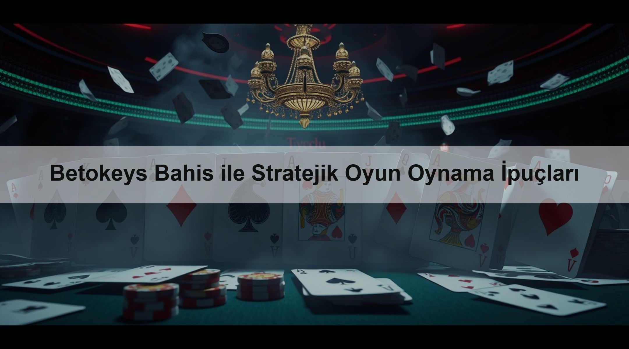 Betokeys Bahis ile Stratejik Oyun Oynama İpuçları