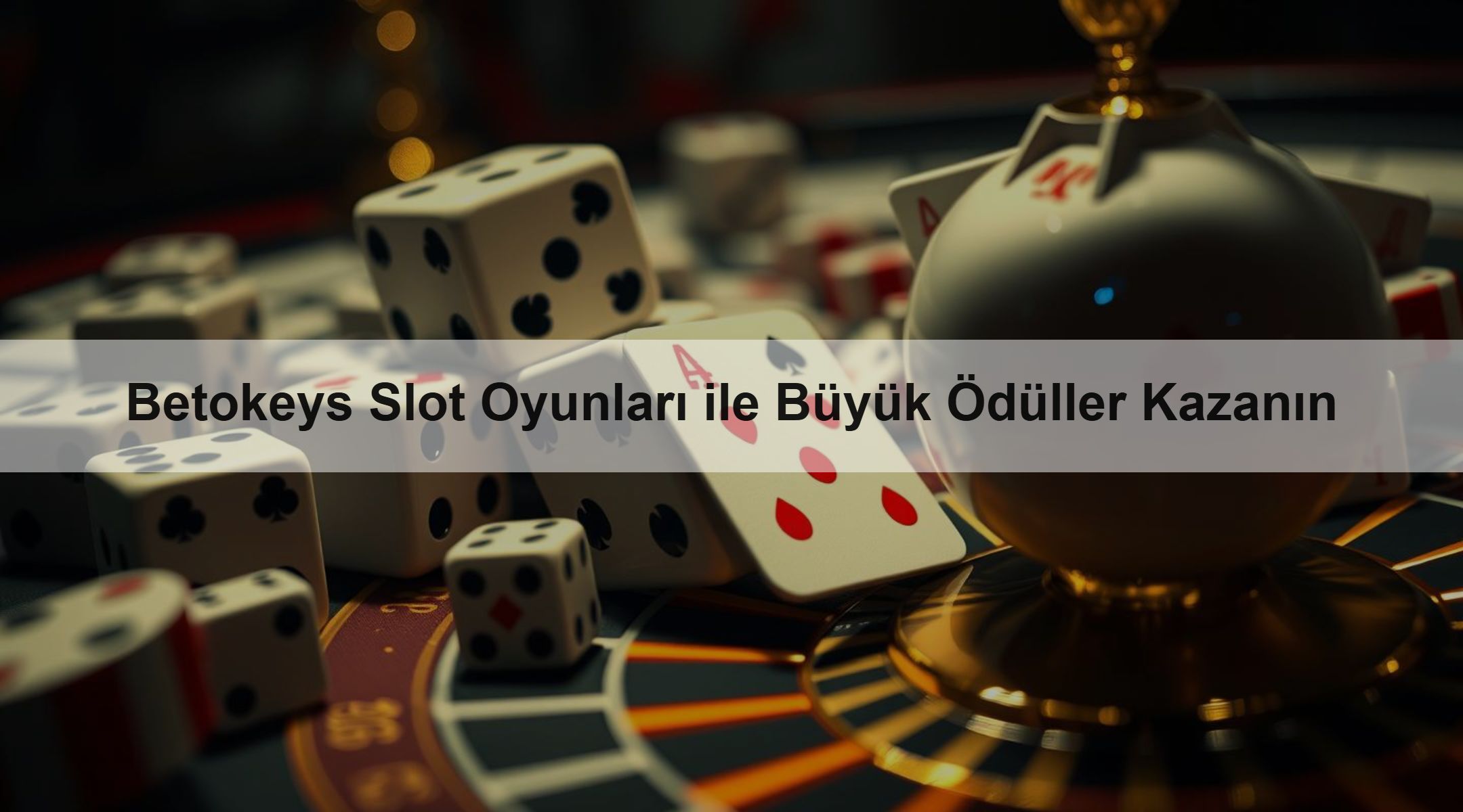 Betokeys Slot Oyunları ile Büyük Ödüller Kazanın